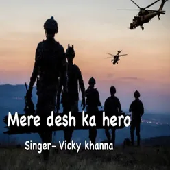 Mere desh ka hero (feat. Mj Star)